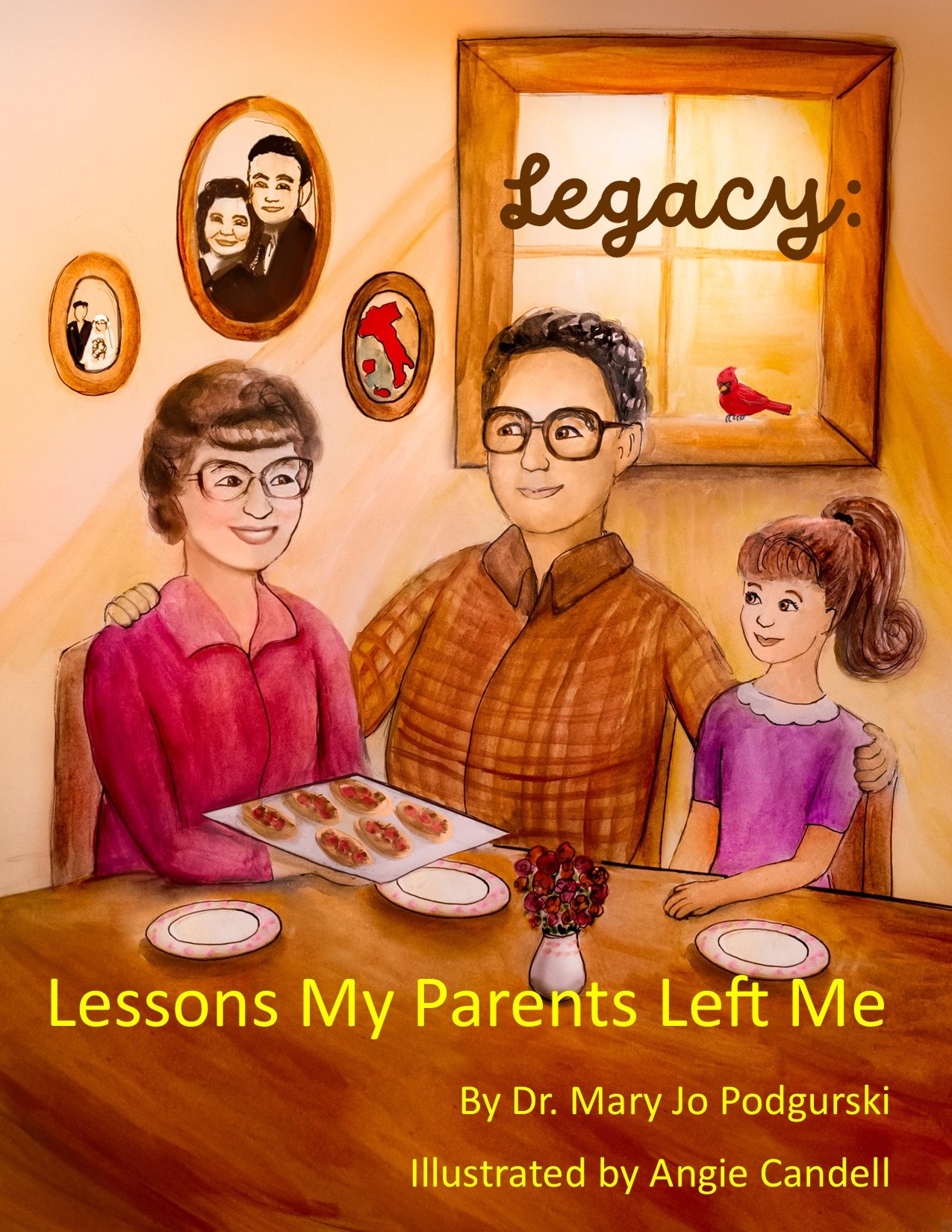 Cover of Legacy Lessons My Parents Left Me